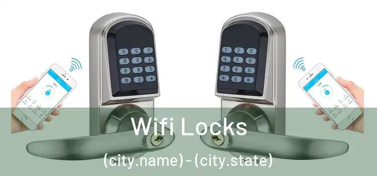  Wifi Locks (city.name) - (city.state)